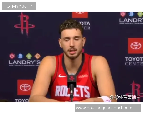 申京自信提升身体素质持球速度加快无球状态持续适应中